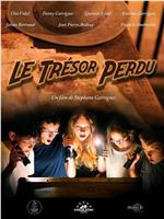 Le Trésor perdu在线观看