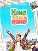 Home Sweet Rome!在线观看