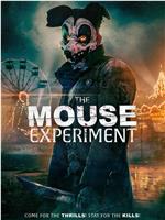 The Mouse Experiment