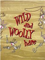 Wild and Woolly Hare