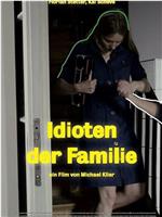 Idioten der Familie