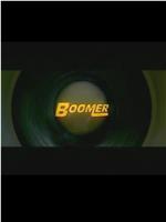 Boomer在线观看