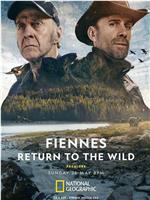 Fiennes Return to the Wild