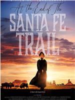 At the End of the Santa Fe Trail