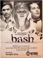 Bash: Latter-Day Plays在线观看