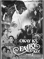 Okay ka, fairy ko! Part 2