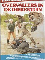 Overvallers in de dierentuin在线观看