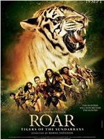 ROAR: Tigers of the Sundarbans在线观看