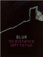 Blur: No Distance Left to Run