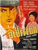 Le bluffeur