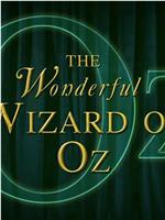 The Making of the Wonderful Wizard of Oz