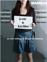 La voix de Kate Moss在线观看