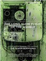 The Long Slow Flight of the Ashbot