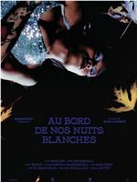 Au bord de nos nuits blanches