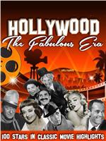 Hollywood: The Fabulous Era