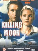 Killing Moon在线观看