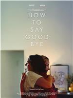 How to say goodbye