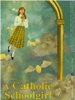 A Catholic School Girl