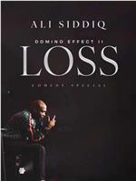 Ali Siddiq: The Domino Effect 2: Loss