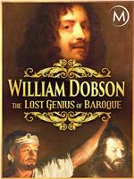 The Lost Genius of British Art: William Dobson