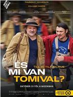 És mi van Tomival?