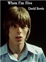 David Bowie: When I'm Five